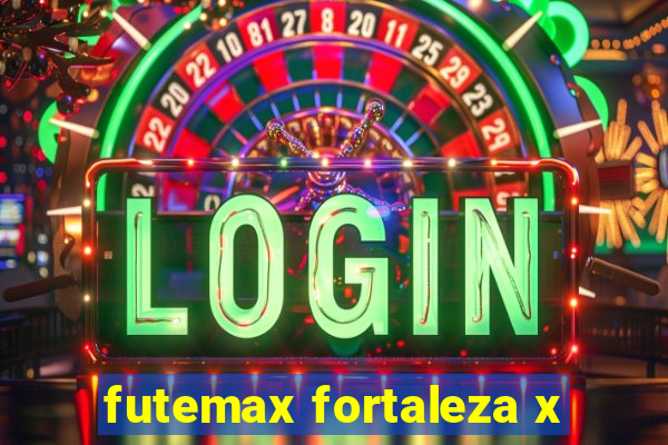 futemax fortaleza x